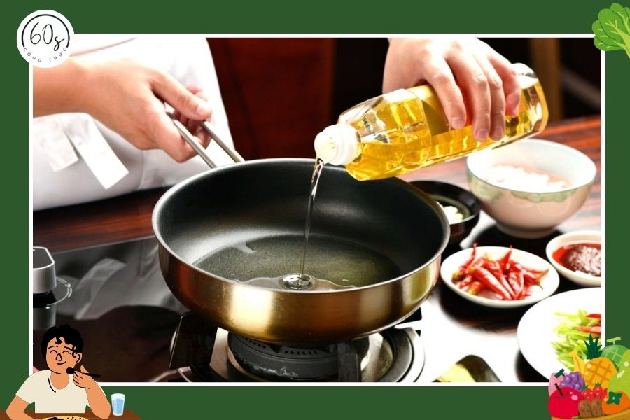 đổ dầu vào chảo, để dầu cho nóng